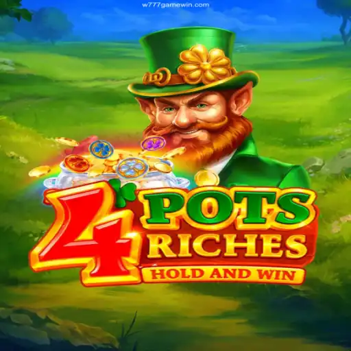 Explore the Exciting World of 4potsriches at W777GAME